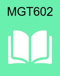 VU MGT602 Lectures