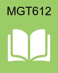 VU MGT612 Book